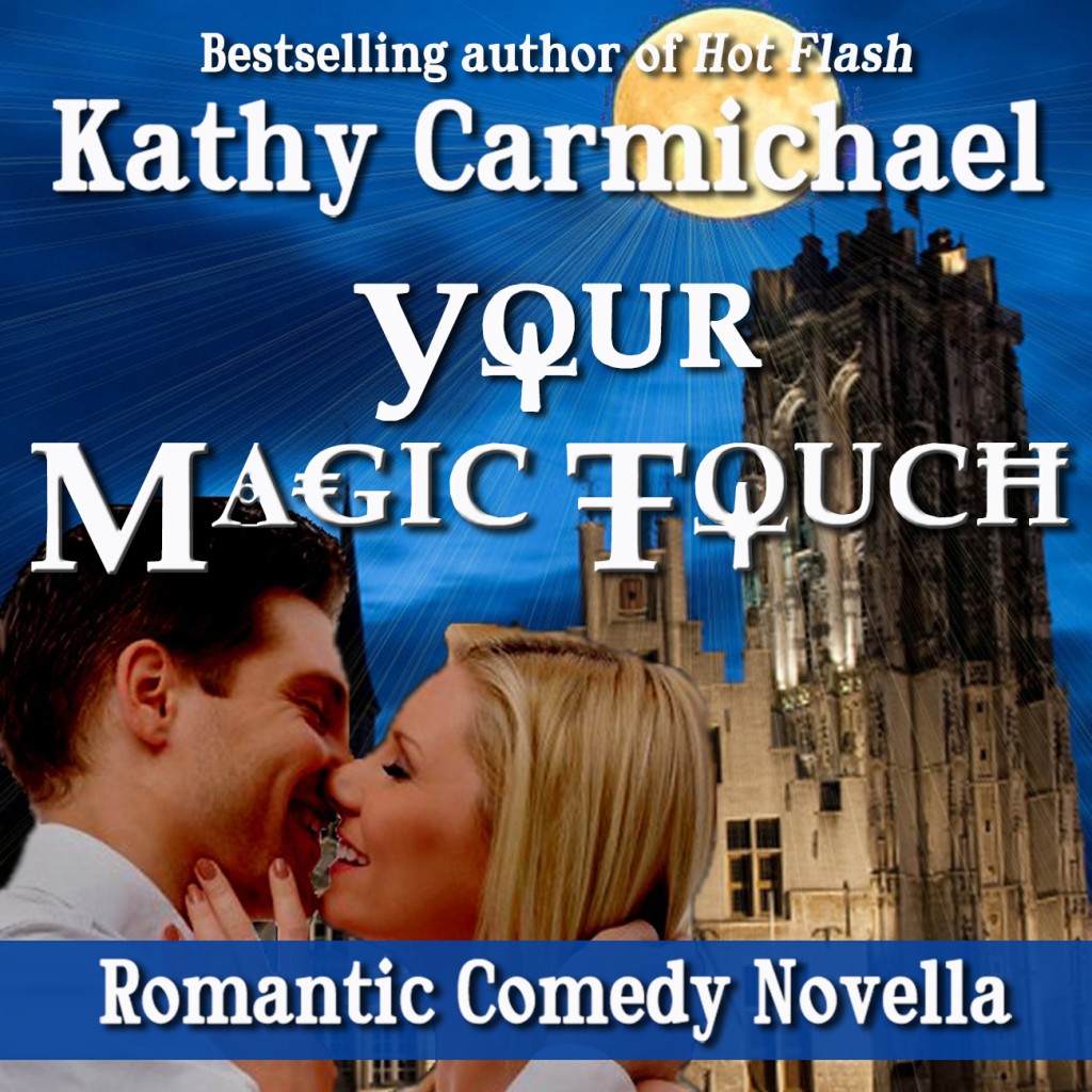 Audio book cover for Your Magic Touch a romantic comedy novella by Kathy Carmichael